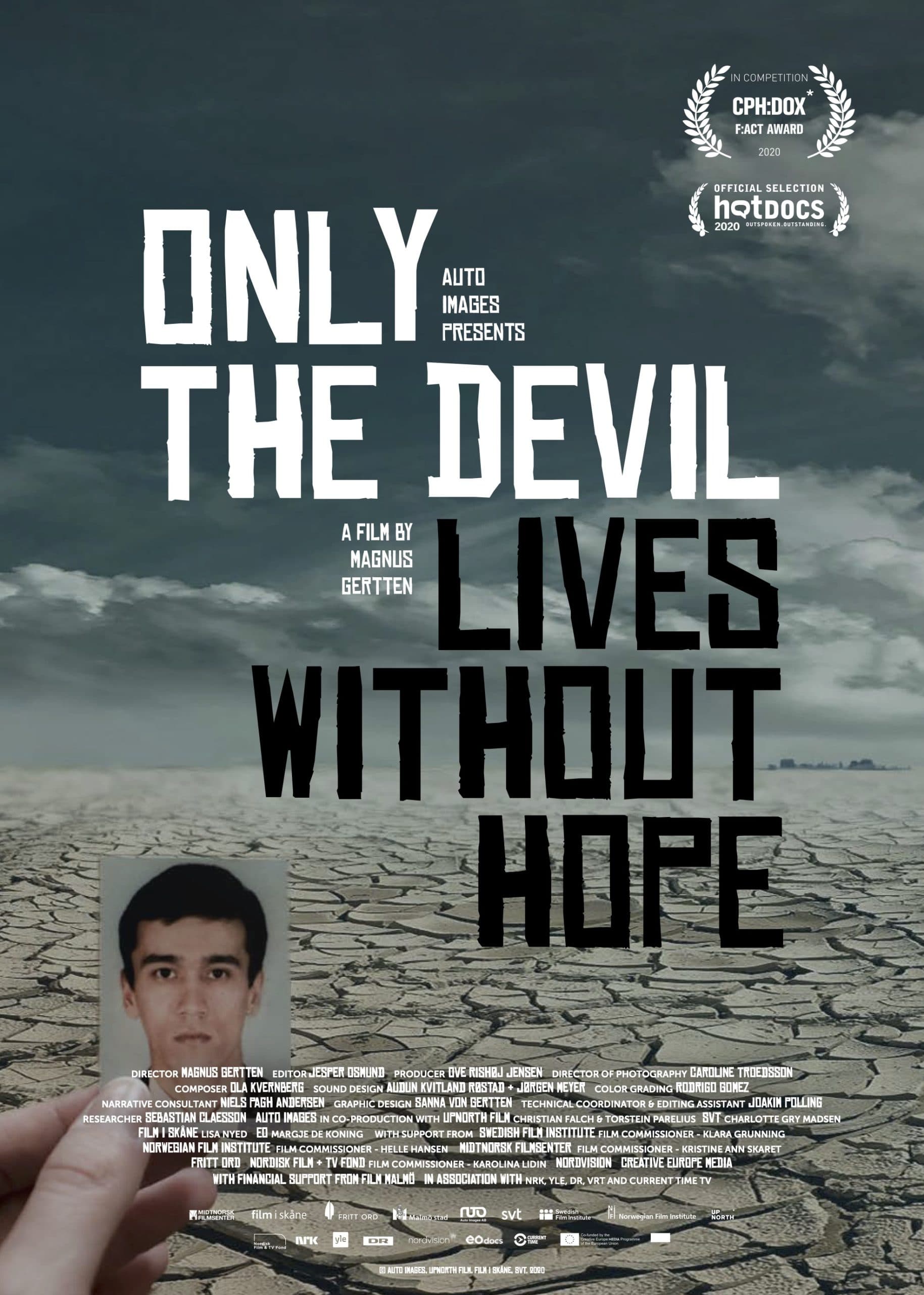 Only the Devil Lives Without Hope